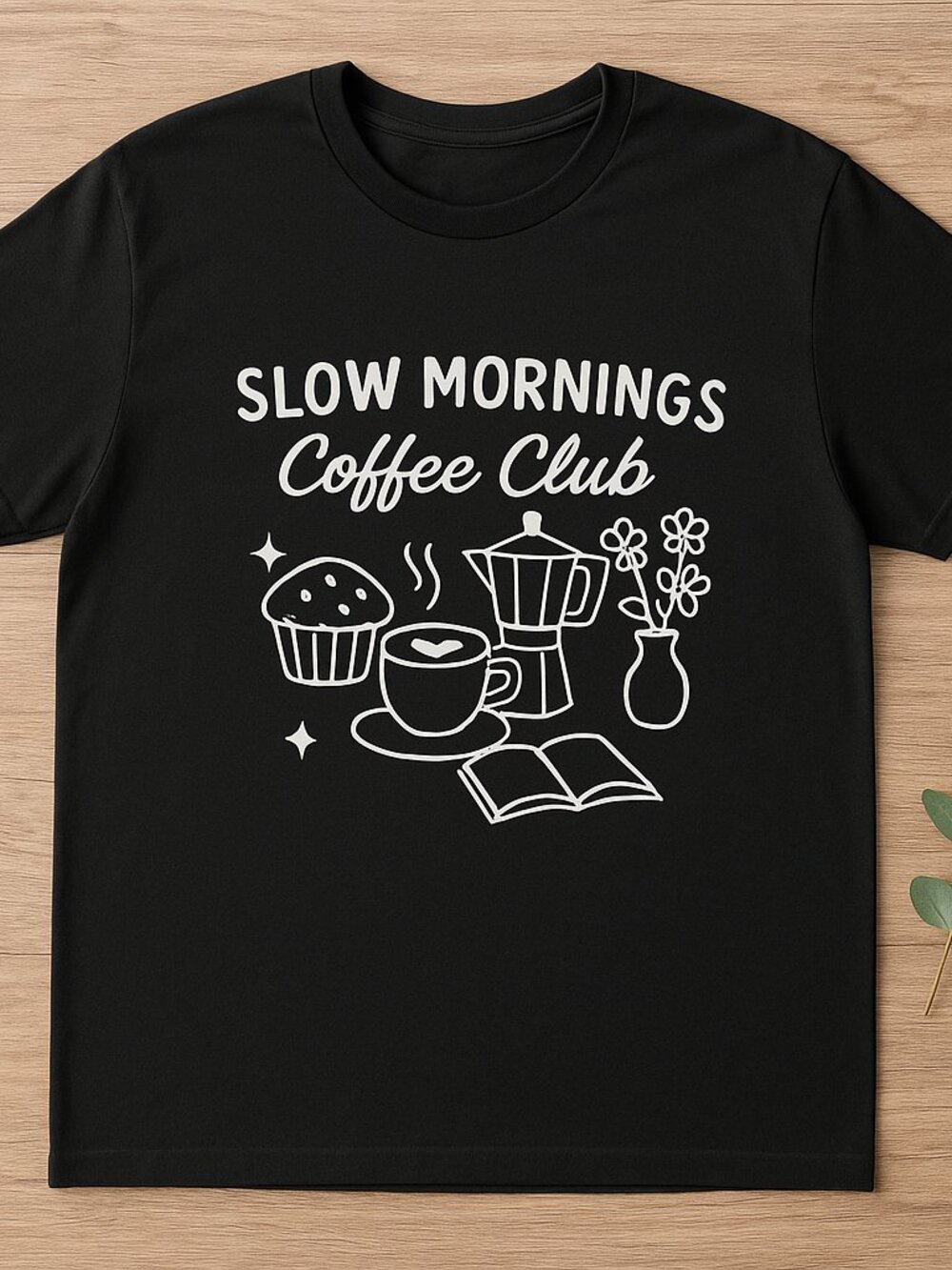 Slow Mornings Coffee Club Graphic Tee | Cozy Coffee Lover Black T-Shirt